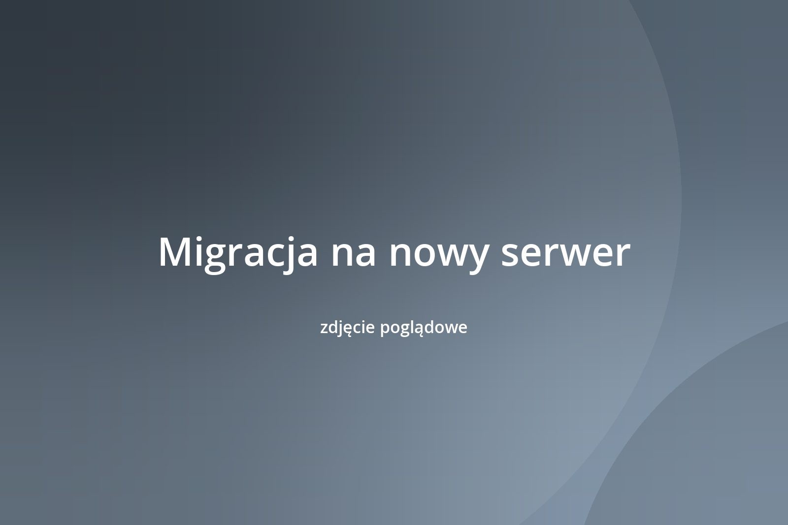 Migracja na nowy serwer